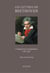 Les lettres de Beethoven - l'intégrale de la correspondance 1787-1827