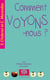 Comment voyons-nous ? (édition 2010)