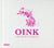 Oink