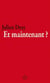 Et maintenant