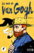 La voie de Van Gogh Tome 1