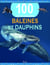 100 infos à connaître : baleines et dauphins