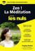 Zen ! la méditation pour les nuls