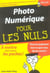 Photo numérique pour les nuls (7e édition)