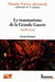 Le traumatisme de la Grande Guerre : 1918-1933