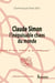 Claude Simon, l'inépuisable chaos du monde