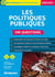 Les politiques publiques - 200 questions (édition 2020/2021)