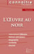 Fiche de lecture l'oeuvre au noir de Marguerite Yourcenar