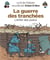 Le fil de l'Histoire raconté par Ariane & Nino Tome 4 : la guerre des tranchées, l'enfer des Poilus