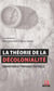 La théorie de la décolonialité : sémantique et pratiques textuelles