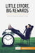Little effort, big rewards : how to work less and do more