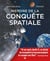 Histoire de la conquête spatiale (3e édition)