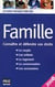 Famille connaître et défendre vos droits (édition 2008)