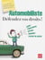 Automobiliste défendez vos droits !