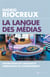 La Langue des medias