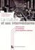 La culture et ses intermédiaires dans les arts, le numérique et les industries créatives
