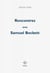 Rencontres avec samuel beckett