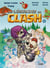 Les légendes de Clash Tome 6