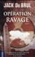 Opération ravage