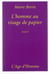 L'homme au visage de papier