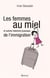 Les femmes au miel - et autres histoires joyeuses de l'immigration