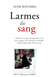 Larmes de(ux) sang