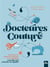 Docteures couture : 100 questions, 500 réponses pour ne pas vous emmêler les aiguilles