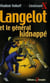 Langelot Tome 37 : Langelot et le général kidnappé