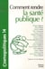 COSMOPOLITIQUES Tome 14 : Cosmopolitiques N14 - Comment rendre la santé publique ?