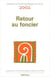 Retour au foncier