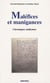 Maléfices et manigances - chroniques maliennes