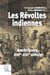 Les révoltes indiennes - Amériques, XVIe-XXIe siècle