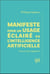 Manifeste pour un usage éclairé de l'intelligence artificielle : L'heure des magiciens