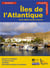 Îles de l'Atlantique - Açores, Madère, Canaries, Cap Vert