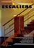 Escaliers - escaliers droits, a quartiers tournants, balances, circulaires (EDITION 2003)
