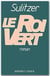 Le roi vert
