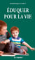 Éduquer pour la vie