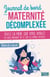 Parents décomplexes : soyez la mère que vous voulez