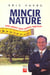 Mincir nature