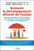 Soutenir le développement affectif de l'enfant - Pratiques éducatives et thérapeutiques pour soutenir le développement global des enfants et des adolescents