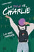 La triple vie de Charlie Tome 3 : La note parfaite