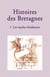 Histoires de Bretagnes Tome 1 - les mythes fondateurs