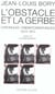 L'obstacle et la guerre - chroniques cinématographiques 1973-1974