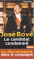 José bové - le candidat condamné