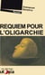 Requiem pour l'oligarchie