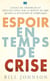 Espoir en temps de crise : Cessez de trembler et appuyez-vous sur la bonté de dieu quand la situation se complique