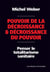 Pouvoir de la décroissance et décroissance du pouvoir