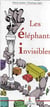 Les elephants invisibles