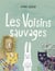 Les voisins sauvages