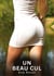 Un Beau Cul : Histoires Érotiques Interdites de Sexe Tabou pour Adultes